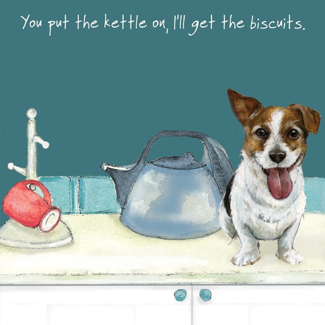 Dog greeting card - Kettle On